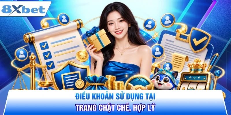 Điều khoản sử dụng tại trang chặt chẽ, hợp lý